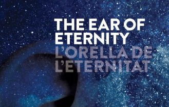 Rebecca Lowe reviews ‘The Ear of Eternity’ by Xavier Panades I Blas