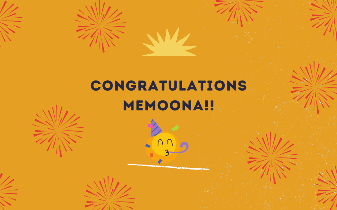 Congratulations to Memoona!