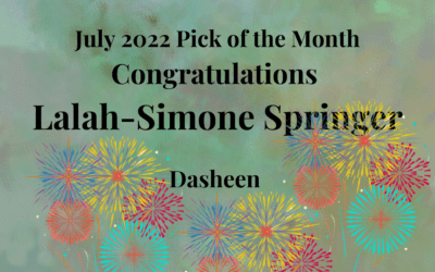 ‘Dasheen’ by Lalah-Simone Springer is the IS&T Pick of the Month for July 2022. Read and hear it here!