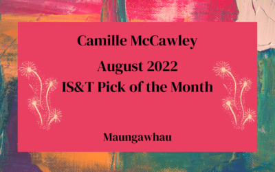 ‘Maungawhau’ by Camille McCawley is the August 2022 IS&T Pick of the Month. Read and hear it here!