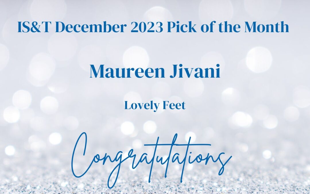 Read and hear it here! ‘Lovely Feet’ by Maureen Jivani is IS&T’s final Pick of the Month for 2023!
