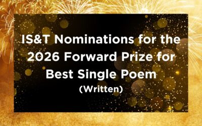 The IS&T Nominations for the 2026 Forward Prize Best Single Poem (Written)