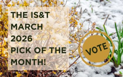 Vote for Your March 2026 Pick of the Month on IS&T!