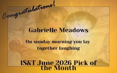 ‘On sunday morning you lay together laughing’ by Gabrielle Meadows is IS&T’s June 2026 Pick of the Month. Huge Congratulations!